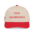 STAY AGGRESSIVE, Mid-Profile Golf Hat