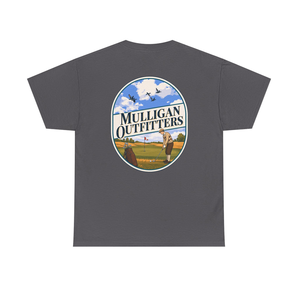 Mulligan golf T shirt, love of the game.