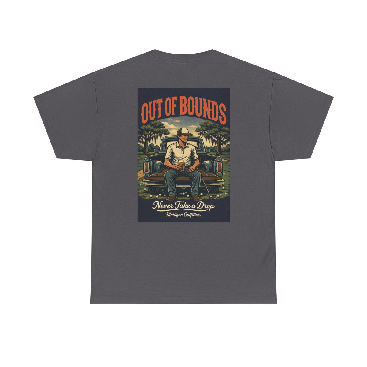 Golf Mulligan T-Shirt, Never take a drop