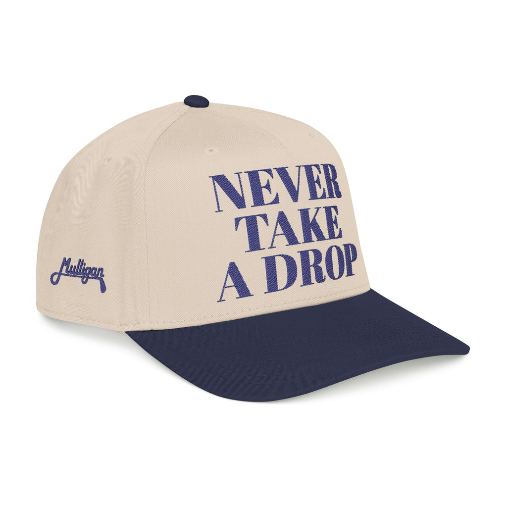 NEVER TAKE A DROP, Mid-Profile Golf Hat
