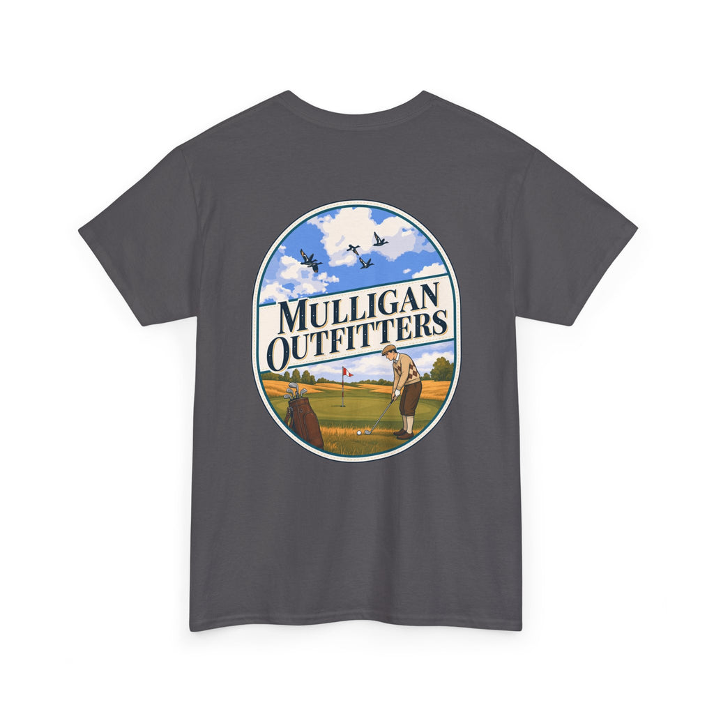 Mulligan golf T shirt, love of the game.