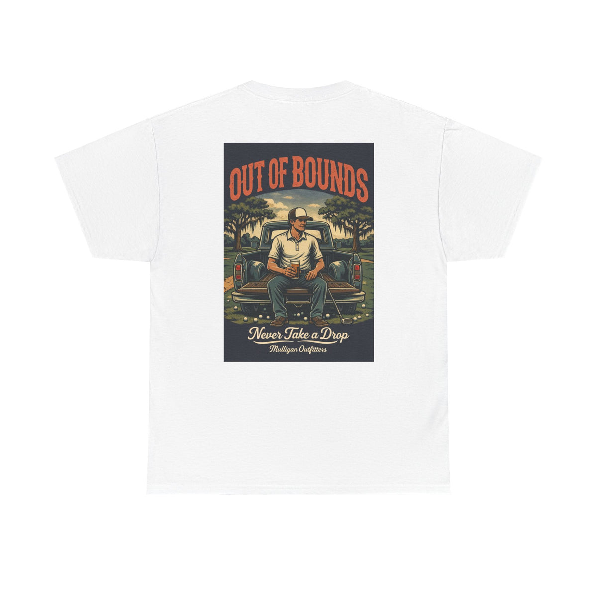 Golf Mulligan T-Shirt, Never take a drop